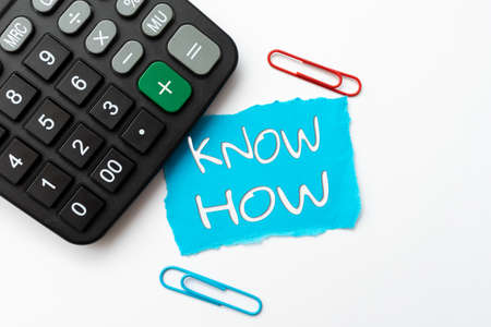 Text caption presenting Know How. Business overview The process to learn of doing things you will do for the first time Calculating Expenses Budgeting Ideas Math Solutions And Ideasの写真素材