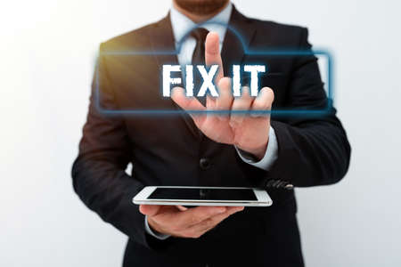 Sign displaying Fix It. Business approach Fasten something securely in a particular place or position To repair Presenting New Technology Ideas Discussing Technological Improvementの写真素材