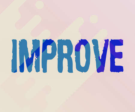 Text showing inspiration Improve. Concept meaning Make become better Development increase capacities Grow Change Line Illustrated Backgrounds With Various Shapes And Colours.の写真素材