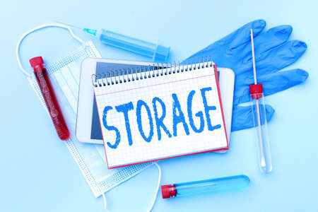 Text sign showing Storage. Internet Concept Action of storage something for future use Keep things safe Advance Medical Technology Laboratory Testing New Virus Medicineの写真素材