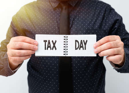 Conceptual display Tax Day. Business idea colloquial term for time on which individual income tax returns Presenting New Plans And Ideas Demonstrating Planning Processの写真素材