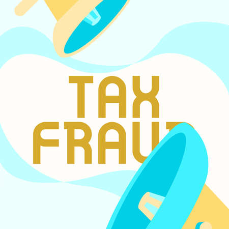 Inspiration showing sign Tax Fraud. Conceptual photo entails cheating on a tax return in an attempt to avoid paying Pair Of Megaphone Drawing Making Announcement In Chat Cloud.の写真素材