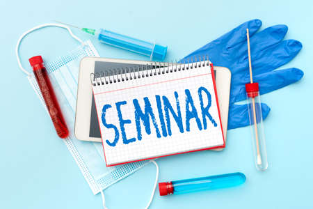 Text showing inspiration Seminar. Internet Concept Conference Academic instruction Class for small students group Advance Medical Technology Laboratory Testing New Virus Medicineの写真素材