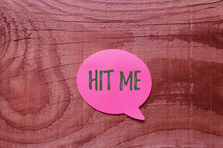 Handwriting text Hit Me. Business showcase asking someone to bring ones hand into contact with your body Setting New Ideas Creating Fresh Thoughts Seeking Purpose Planning Aheadの写真素材