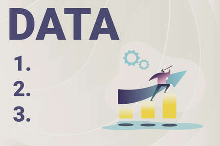 Hand writing sign Data. Word Written on Piece of information Facts and statistics collected as reference Colorful Image Displaying Progress, Abstract Leading And Moving Forwardの写真素材