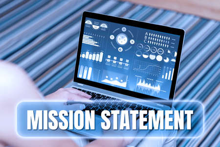 Conceptual caption Mission Statement. Business showcase Formal summary of the aims and values of a...