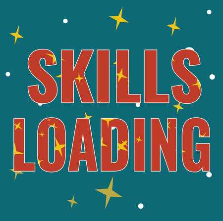 Handwriting text Skills Loading. Business idea points out the degree of difficulty when performing a...