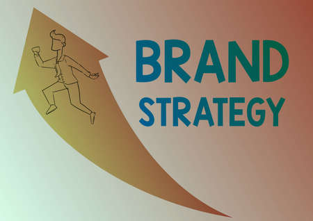 Writing displaying text Brand Strategy. Business concept longterm plan executed for the development of a good product Illustration Of Happy Businessman Running Up With Arrow Got His Promotion.の写真素材