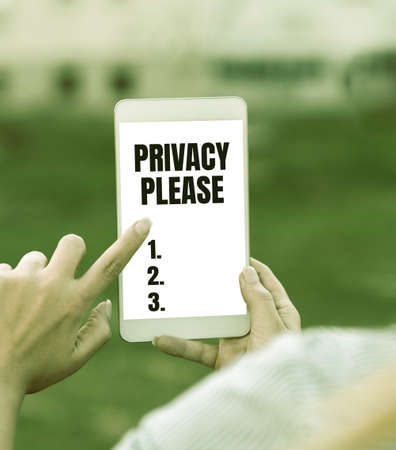 Text sign showing Privacy Please. Word for asking someone to respect your personal space Leave alone Voice And Video Calling Capabilities Connecting People Togetherの写真素材