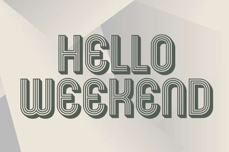Inspiration showing sign Hello Weekend. Business concept Getaway Adventure Friday Positivity Relaxation Invitation Line Illustrated Backgrounds With Various Shapes And Colours.の写真素材