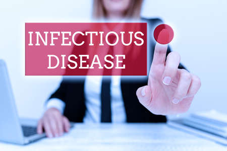 Text sign showing Infectious Disease. Business idea caused by pathogenic microorganism, such as...