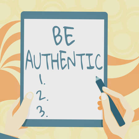 Text sign showing Be Authentic. Word for being truth and genuine to oneself without imitating the others Drawing Of Both Hands Holding Tablet Lightly Presenting Wonderful Ideasの写真素材