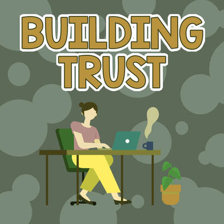 Hand writing sign Building Trust. Concept meaning activity of emerging trust between showing to work effectively Woman Sitting With Laptop Back View Actively Accomplishing Work From Homeの写真素材