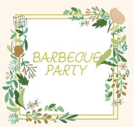 Text sign showing Barbecue Party. Business idea outdoor party where food is cooked on a grill or over a fire Blank Frame Decorated With Abstract Modernized Forms Flowers And Foliage.の写真素材