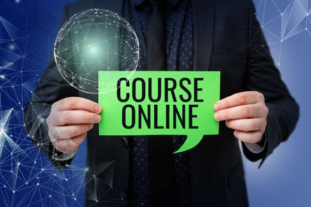 Writing displaying text Course Online. Business idea eLearning Electronic Education Distant Study Digital Class Businessman in suit holding paper represents global innovative thinking.の写真素材