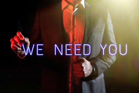 Conceptual display We Need You. Business overview Company wants to hire Vacancy Looking for talents Job employment Businessman Pointing Important Informations With Pen In Hand.の写真素材