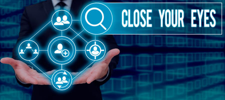 Hand writing sign Close Your Eyes. Business concept Cover your sight we have a surprise for you do not peek Man Presenting Communication Computer Technology With Search Barの写真素材