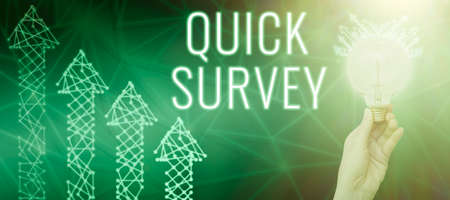 Inspiration showing sign Quick Survey. Business approach Conduct fast check on condition value...