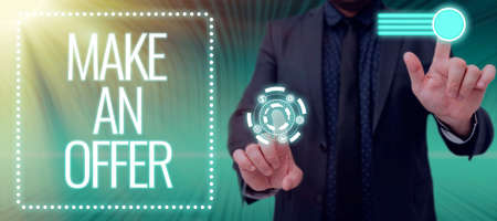 Conceptual caption Make An Offer. Business concept Proposal Bring up Volunteer Proffer Bestow Bid...