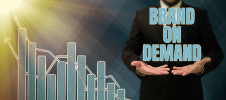 Conceptual display Brand On Demand. Business showcase Intelligence needed Smart thinking Support...