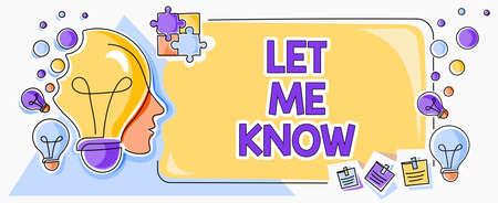 Text caption presenting Let Me Know. Business showcase Inform about a situation keep in contact ask...