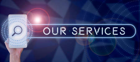 Text sign showing Our Services. Concept meaning The occupation or function of serving Intangible products Woman With Cellphone Displaying Digital Search Bar And Strategies.の写真素材