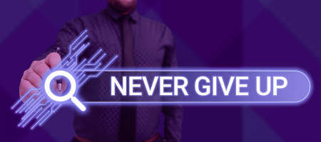 Writing displaying text Never Give Up. Conceptual photo Keep trying until you succeed follow your dreams goals Handsome Person Holding Pen Presenting Digital Display Search Bar.の写真素材