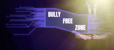 Conceptual display Bully Free Zone. Concept meaning Be respectful to other bullying is not allowed...
