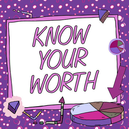 Text caption presenting Know Your Worth. Business idea Be aware of personal value Deserved income salary benefits New Ideas Presented On Presentation Board With Charts And Arrows Around,の写真素材