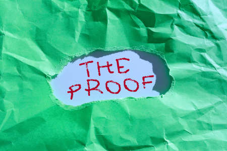 Text sign showing The Proof. Business concept Evidence by nature of any actions or words with a thing to see -47617の写真素材