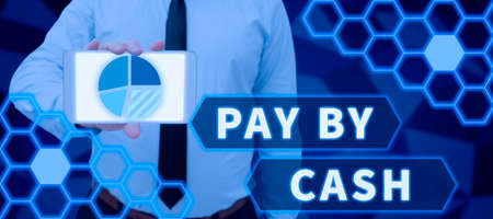 Inspiration showing sign Pay By Cash. Business concept Customer paying with money coins bills Retail...