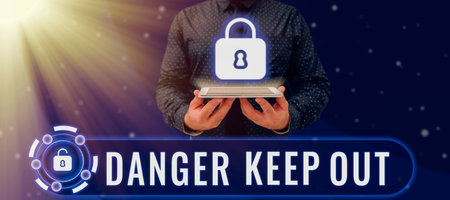 Conceptual display Danger Keep Out. Business idea Warning be alert stay away from this point safety...