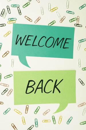 Handwriting text Welcome Back. Word Written on Warm Greetings Arrived Repeat Gladly Accepted Pleasedの写真素材