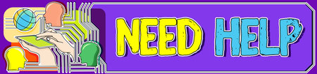 Conceptual display Need Help. Internet Concept When someone is under pressure and cannot handle the...