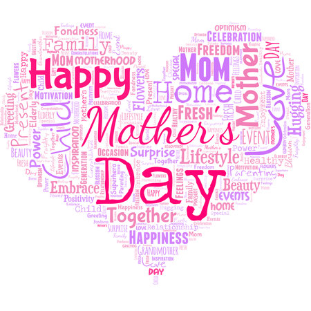 Word cloud in the shape of a heart with happy mothers day words. Day of year where mothers are particularly honoured by childrenのイラスト素材