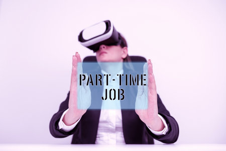 Conceptual display Part Time Job. Business approach Weekender Freelance Casual OJT Neophyte Stint Seasonalの写真素材