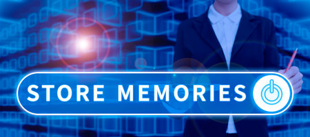 Sign displaying Store Memories. Conceptual photo a process of inputting and storing data previously...