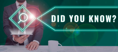 Sign displaying Did You Know Question. Word for Fun Facts and Figures Information General Knowledgeの写真素材