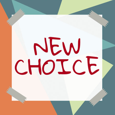 Sign displaying New Choice. Business approach having lot of options and adding another one to choose betweenの写真素材