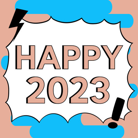 Inspiration showing sign Happy 2023. Word Written on celebration of the beginning of the calendar...