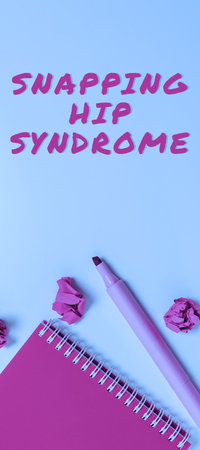Text showing inspiration Snapping Hip Syndrome. Word Written on audible snap or click that occurs in or around the hipの写真素材