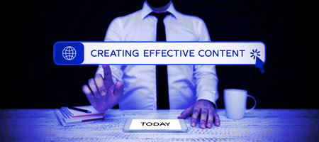 Sign displaying Creating Effective Content. Business idea Valuable Information Informative User Friendlyの写真素材