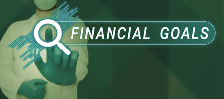 Sign displaying Financial Goals. Business showcase targets usually driven by specific future...