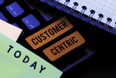 Conceptual display Customer Centric. Word Written on process of looking after customers to ensure...