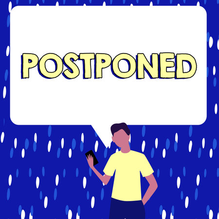 Hand writing sign Postponed. Conceptual photo to place later in order of precedence, preference, or...
