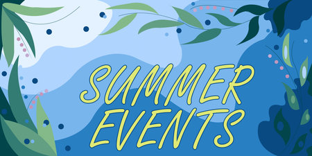 Conceptual caption Summer Events. Internet Concept Celebration Events that takes place during...