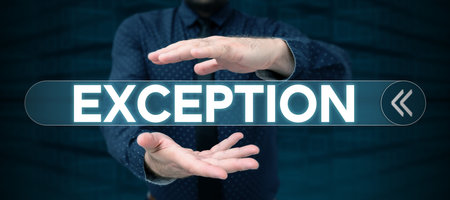Handwriting text Exception. Business showcase person or thing that is excluded from general...