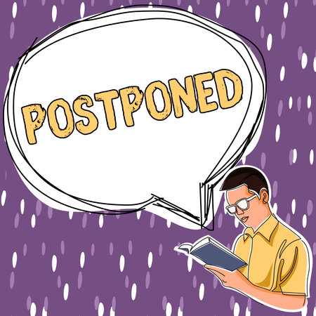 Conceptual display Postponed. Business idea to place later in order of precedence, preference, or importanceの写真素材