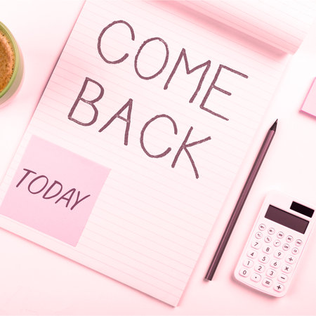 Inspiration showing sign Come Back. Business approach asking for a person to return to a place where love ones residesの写真素材