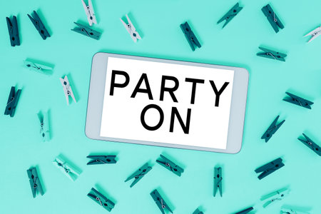 Writing displaying text Party On. Business showcase Keep or continue having a great time even after something happensの写真素材